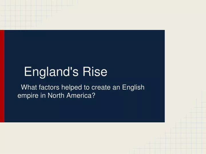 england s rise
