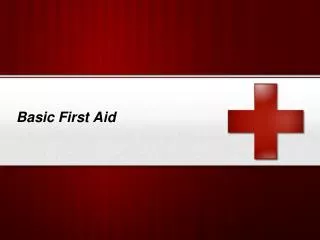 Basic First Aid