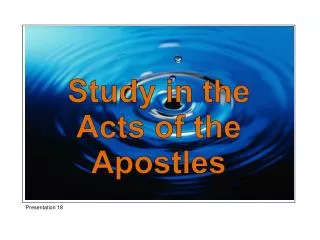 Study in the Acts of the Apostles