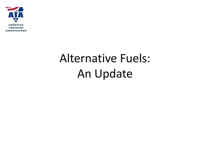 alternative fuels an update