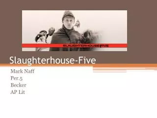 Slaughterhouse-Five