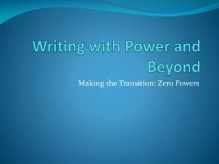 Writing with Power and Beyond