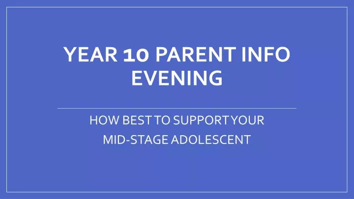 year 10 parent info evening