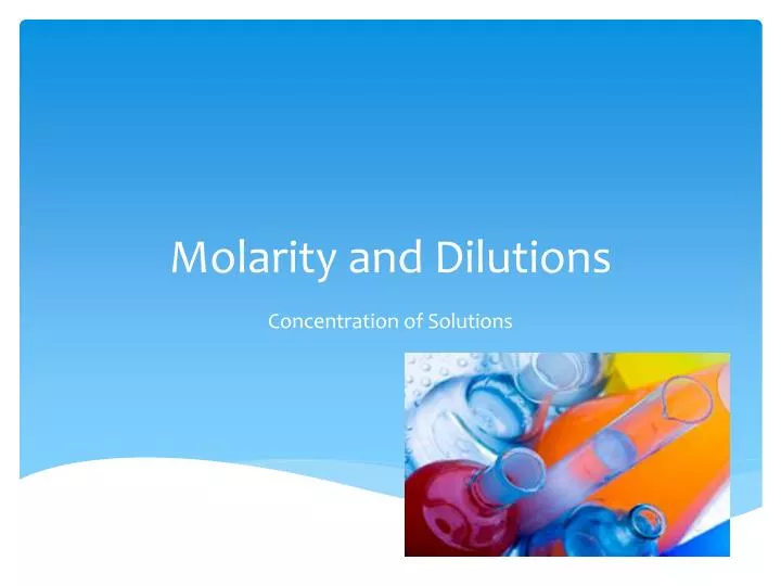 molarity and dilutions