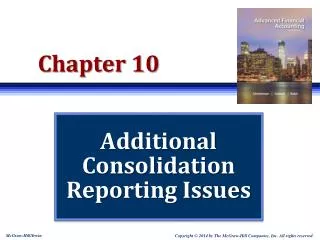 Additional Consolidation Reporting Issues