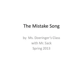 The Mistake Song