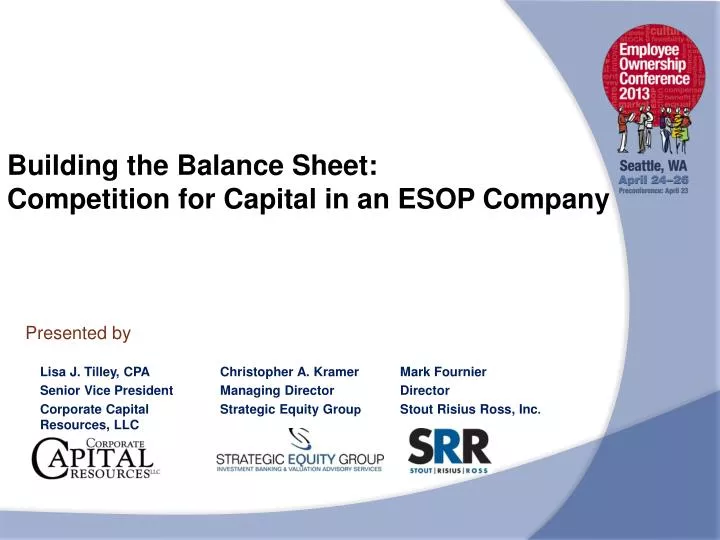 building the balance sheet competition for capital in an esop company