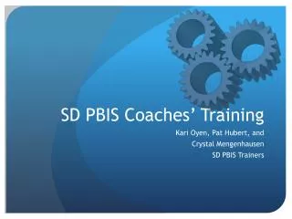 SD PBIS Coaches’ Training