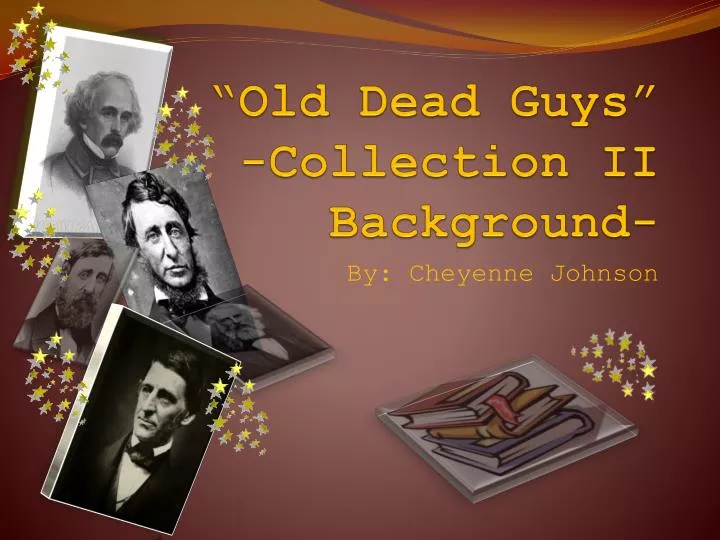 old dead guys collection ii background
