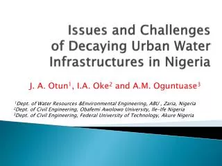 Issues and Challenges of Decaying Urban Water Infrastructures in Nigeria