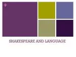 SHAKESPEARE AND LANGUAGE