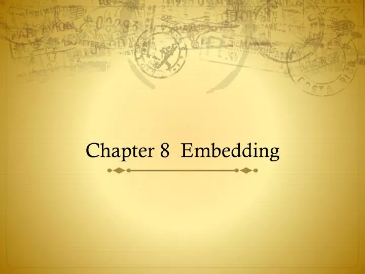 chapter 8 embedding