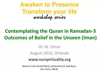 Contemplating the Quran in Ramadan-3 Outcomes of Belief in the Unseen ( Iman )