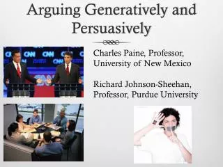 Arguing Generatively and Persuasively