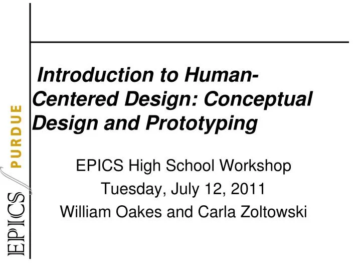 introduction to human centered design conceptual design and prototyping