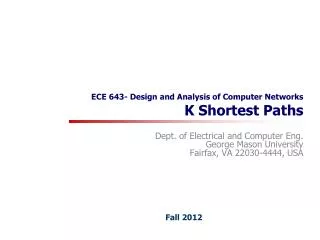 ECE 643- Design and Analysis of Computer Networks K Shortest Paths