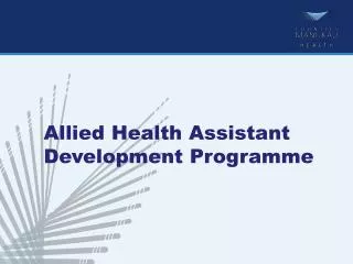 Allied Health Assistant Development Programme