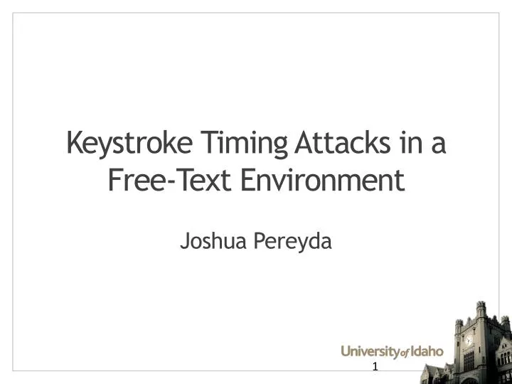 keystroke timing attacks in a free text environment