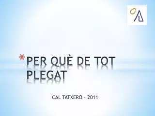 per qu de tot plegat