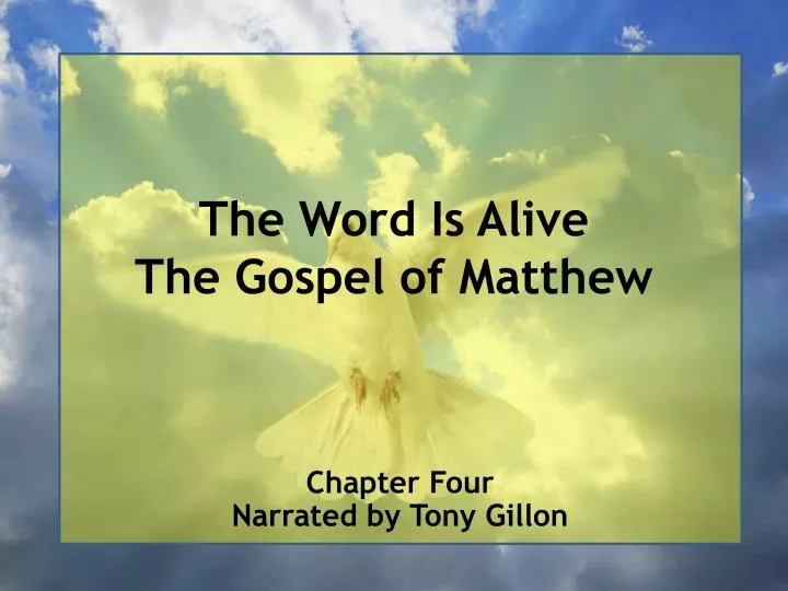 the word is alive the gospel of matthew