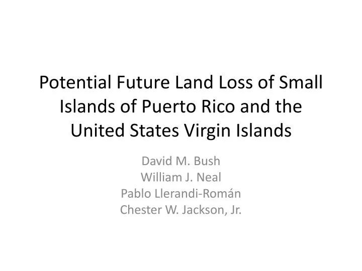 potential future land loss of small islands of puerto rico and the united states virgin islands