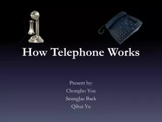 How Telephone Works