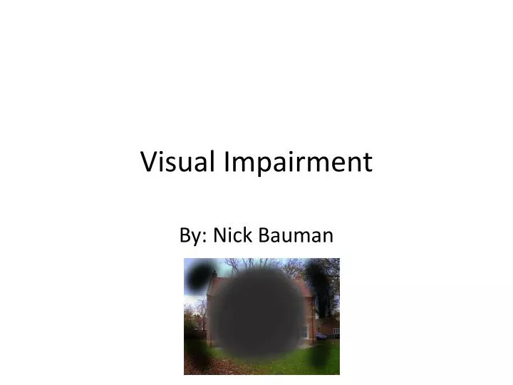 visual impairment