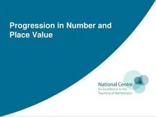 Progression in Number and Place Value