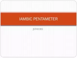 IAMBIC PENTAMETER