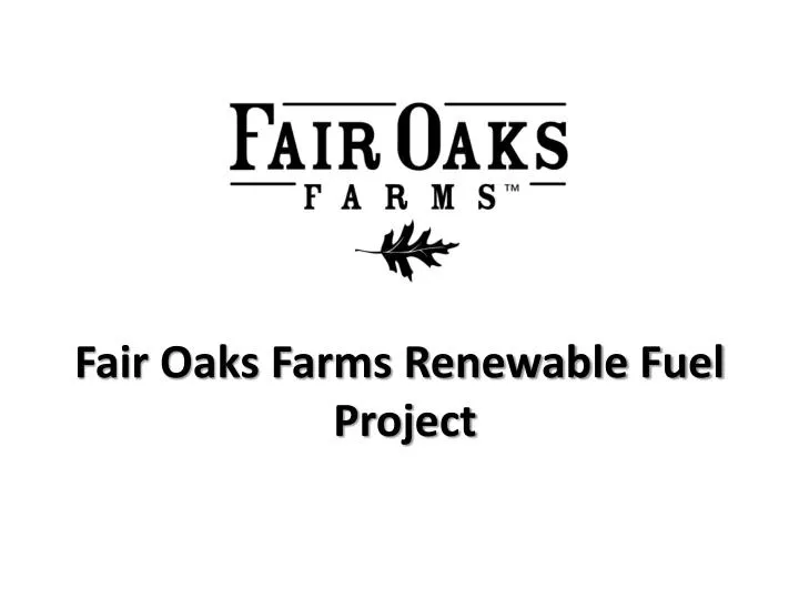 fair oaks farms renewable fuel project