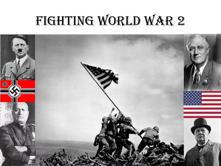 fighting world war 2