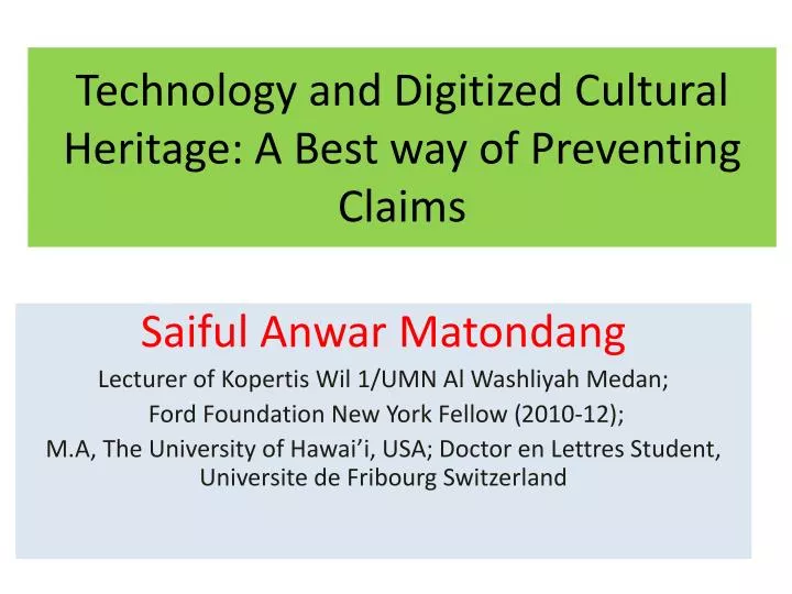 technology and digitized cultural heritage a best way of preventing claims