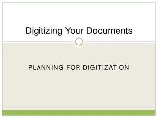 Digitizing Your Documents