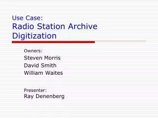 Use Case: Radio Station Archive Digitization