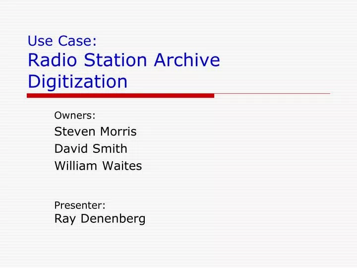 use case radio station archive digitization