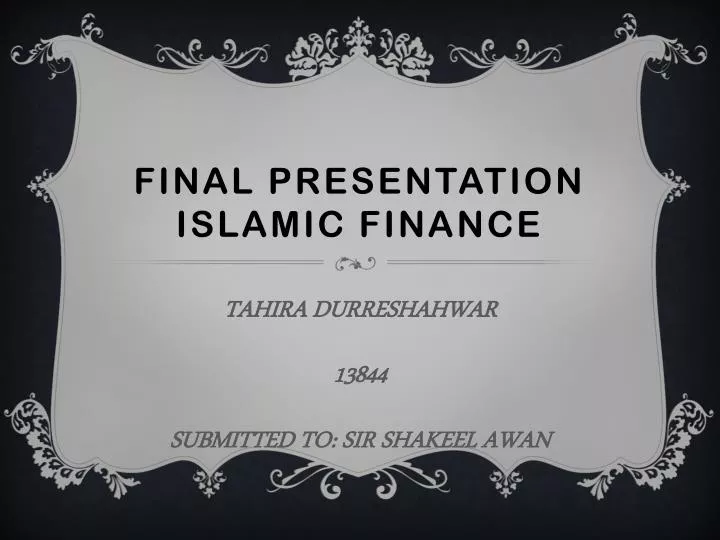 final presentation islamic finance