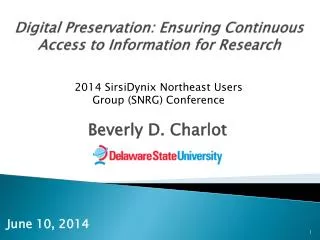 Digital Preservation: Ensuring Continuous Access to Information for Research