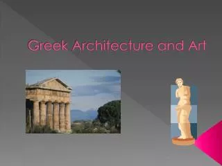 Greek Architecture and Art