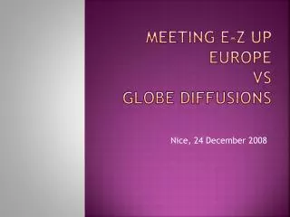 Meeting E-Z UP Europe VS GLOBE DIFFUSIONS