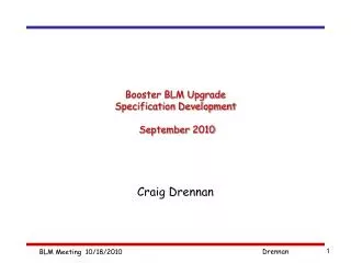 Booster BLM Upgrade Specification Development September 2010