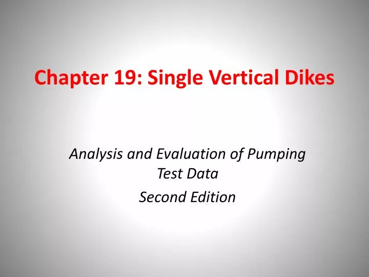 chapter 19 single vertical dikes