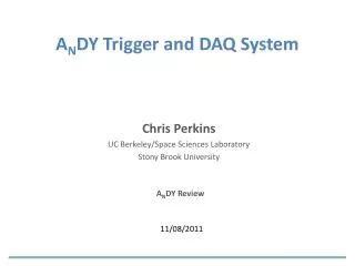 A N DY Trigger and DAQ System