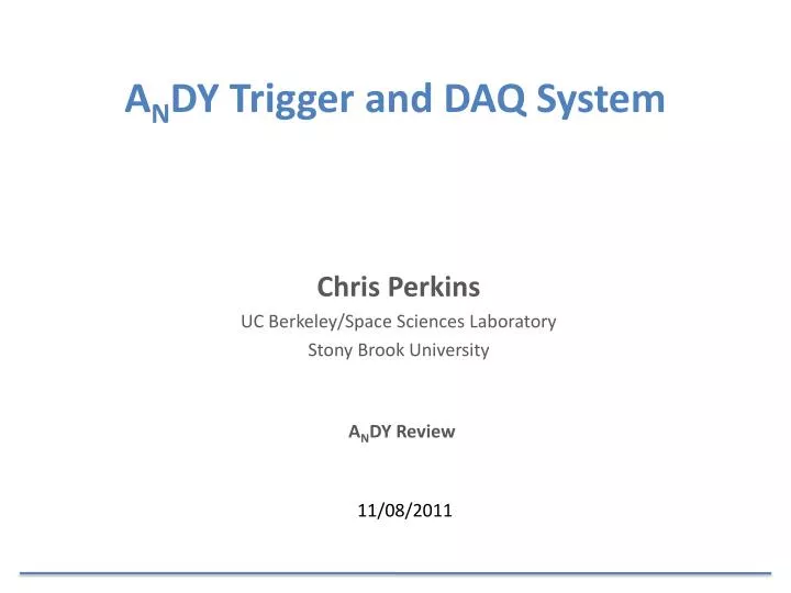 a n dy trigger and daq system