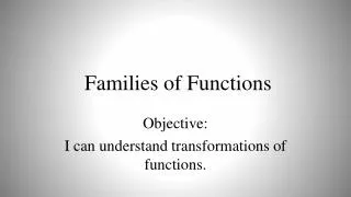 Families of Functions
