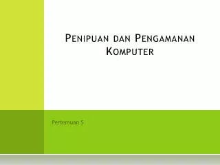 penipuan dan pengamanan komputer