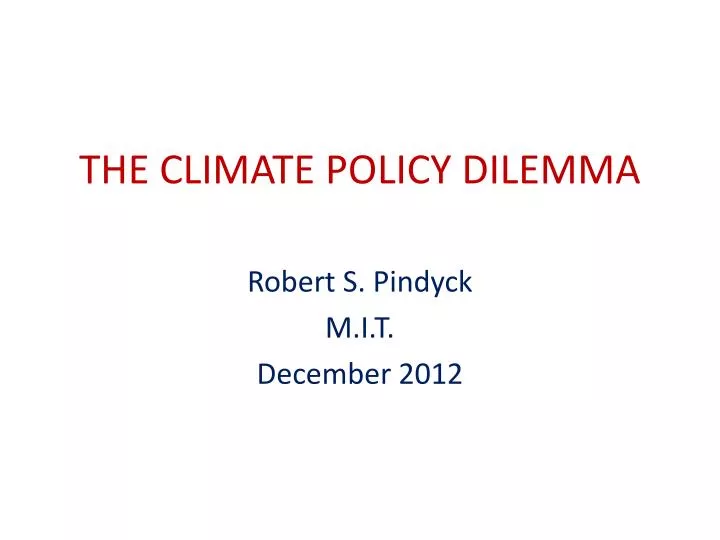 the climate policy dilemma