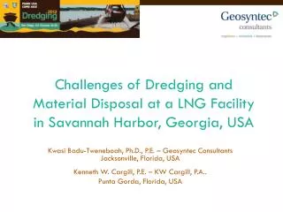 Challenges of Dredging and Material Disposal at a LNG Facility in Savannah Harbor, Georgia, USA