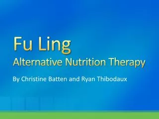 Fu Ling Alternative Nutrition Therapy