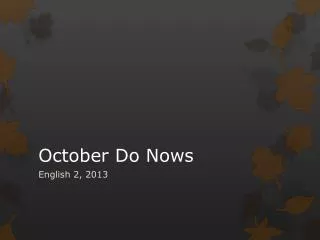 October Do Nows