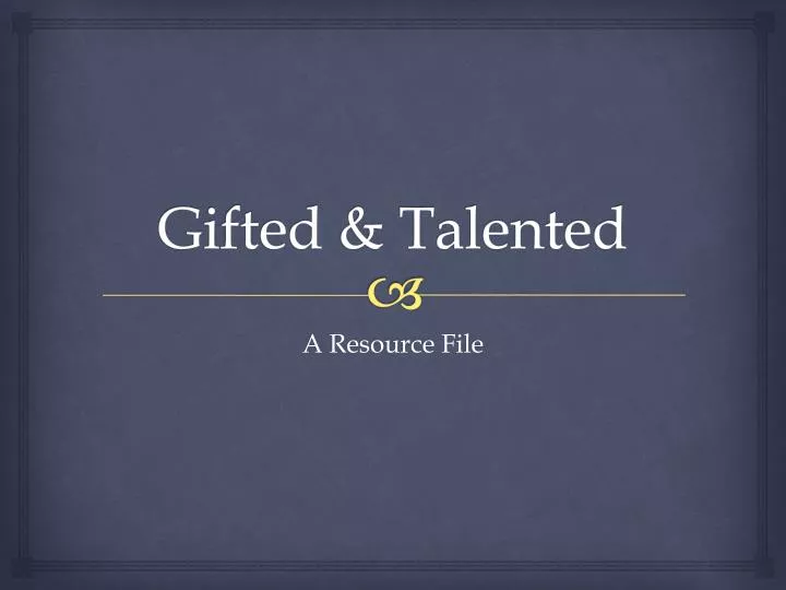 gifted talented